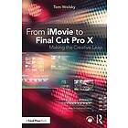 From iMovie to Final Cut Pro X Engelska EBook