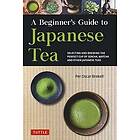 Beginner's Guide to Japanese Tea Engelska EBook