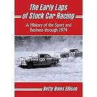 Early Laps of Stock Car Racing Engelska EBook