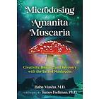 Microdosing with Amanita Muscaria Engelska EBook