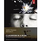 Adobe Premiere Elements 11 Classroom in a Book Engelska EBook