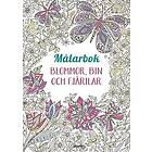 : Målarbok Blommor, bin och fjärilar