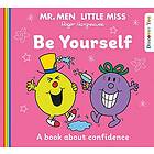 Roger Hargreaves: Mr. Men Little Miss: Be Yourself