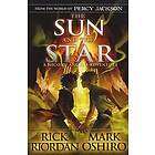 From the World of Percy Jackson: The Sun and Star (The Nico Di Angelo Adventures) Engelska EBook