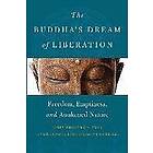 James William Coleman, Reb Anderson: The Buddha's Dream of Liberation