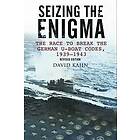 David Kahn: Seizing the Enigma: The Race to Break German U-Boat Codes, 1933-1945