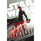Delilah S Dawson: Star Wars Inquisitor: Rise Of The Red Blade