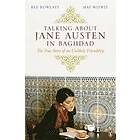 Bee Rowlatt, May Witwit: Talking About Jane Austen in Baghdad