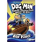 Dav Pilkey: Dog Man: Twenty Thousand Fleas Under the Sea: A Graphic Novel (Dog Man #11): From Creator of Captain Underpants