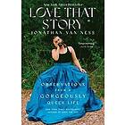 Jonathan Van Ness: Love That Story