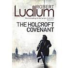 Robert Ludlum: The Holcroft Covenant