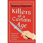 Deanna Raybourn: Killers of a Certain Age