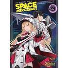 Ryuto: Reborn as a Space Mercenary: I Woke Up Piloting the Strongest Starship! (Light Novel) Vol. 6