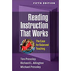 Tim Pressley, Richard L Allington: Reading Instruction That Works, Fifth Edition
