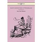 Alice's Adventures in Wonderland Illustrated by Walter Hawes Engelska EBook