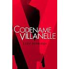 Killing Eve: Codename Villanelle Engelska EBook