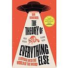 Dan Schreiber: The Theory of Everything Else