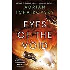 Adrian Tchaikovsky: Eyes of the Void