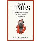 Peter Turchin: End Times