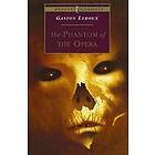 Gaston Leroux: The Phantom of the Opera