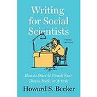 Howard S Becker: Writing for Social Scientists, Third Edition