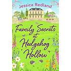 Family Secrets at Hedgehog Hollow Engelska EBook