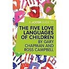 Joosr Guide to... The Five Love Languages of Children by Gary Chapman and Ross Campbell Engelska EBook