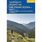 Walking the Via Francigena Pilgrim Route Part 2 Engelska EBook