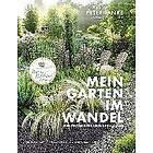 Peter Janke: Peter Janke: Mein Garten im Wandel des Zeitgeistes und Klimas