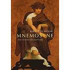 Birgitta Holm: Mnemosyne. Nio essäer om skapande