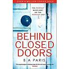 Behind Closed Doors Engelska Paperback softback