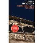 Judith Hermann: Sommerhaus, später