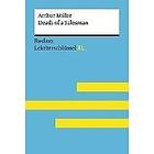 Rita Reinheimer-Wolf: Death of a Salesman von Arthur Miller: Lektüreschlüssel mit Inhaltsangabe, Interpretation, Prüfungsaufgaben Lösungen, 