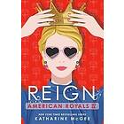 Katharine McGee: American Royals IV: Reign