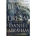 Daniel Abraham: Blade Of Dream