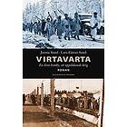 Jennie Sund, Lars-Göran Sund: Virtavarta, en liten hemby, ett uppslukande krig.