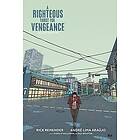 Rick Remender: A Righteous Thirst For Vengeance Deluxe Edition