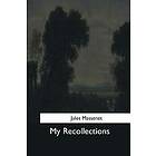 Jules Massenet: My Recollections