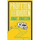Jonas Jonasson: Profeten och idioten