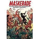 Kevin Smith, Andy McElfresh, John Sprengelmeyer: Maskerade Volume 1