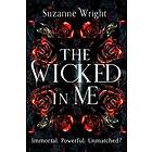 Suzanne Wright: The Wicked In Me