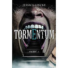 Jessica Lincke: Tormentum: patient 7