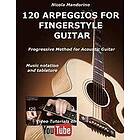 Nicola Mandorino: 120 ARPEGGIOS For FINGERSTYLE GUITAR