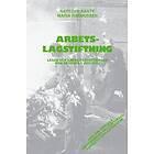 Naiti del Sante, Maria Rasmussen: Arbetslagstiftning lagar och andra författningar som de lyder 1 juli 2023