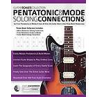 Joseph Alexander: Guitar Scales Collection Pentatonic & Mode Soloing Connections