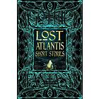 Flame Tree Studio: Lost Atlantis Short Stories