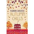 Agatha Christie: AUTUMN CHILLS: Tales of Intrigue from the Queen Crime