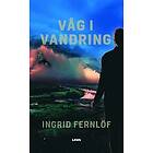 Ingrid Fernlöf: Våg i vandring