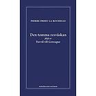 Pierre Drieu la Rochelle: Den tomma resväskan