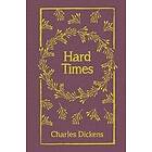 Charles Dickens: Hard Times